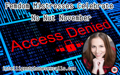 Femdom Mistresses Celebrate No Nut November