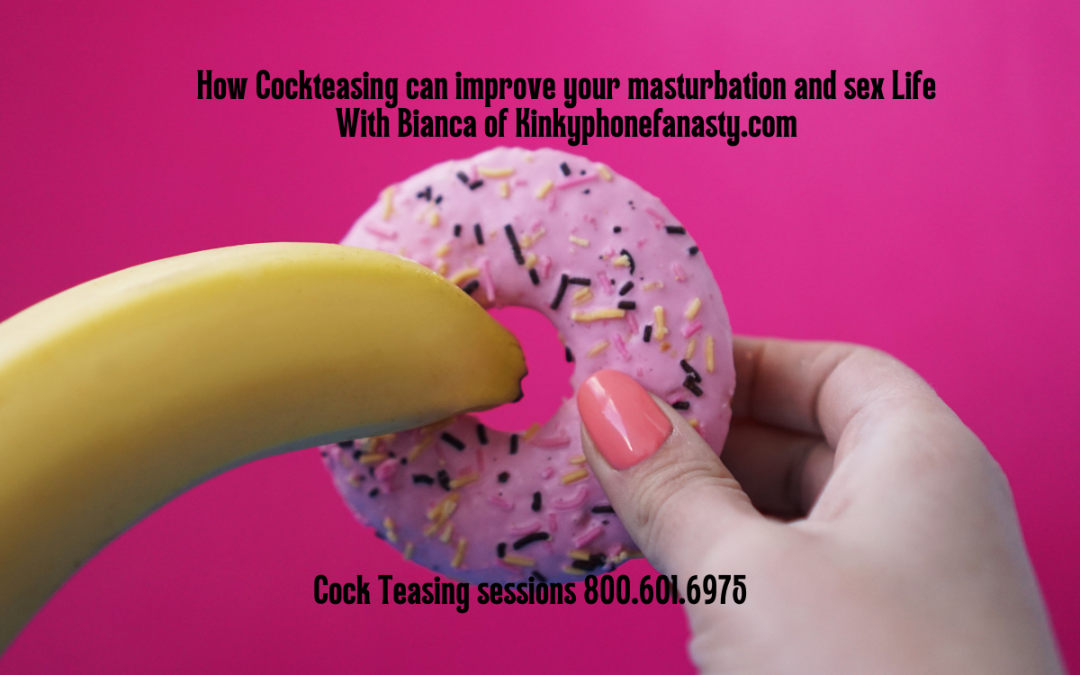 cockteasing with Ms Bianca